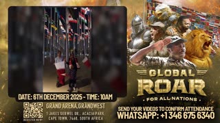 The Global Roar Is Calling the Nations