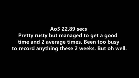 Uncle Solves Rubik's Day 35 : 15 Jul 2025 Ao5 22.89 secs