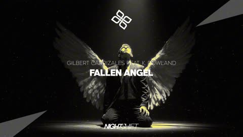 Gilbert Carrizales feat. K. Rowland - Fallen Angel
