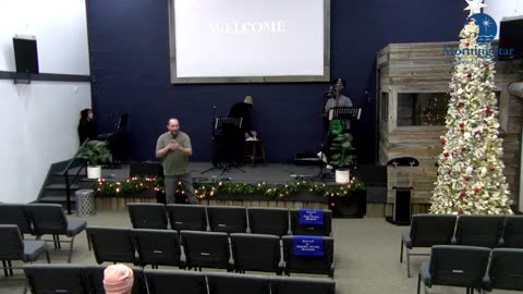 12.14.25 Morningstar Fellowship