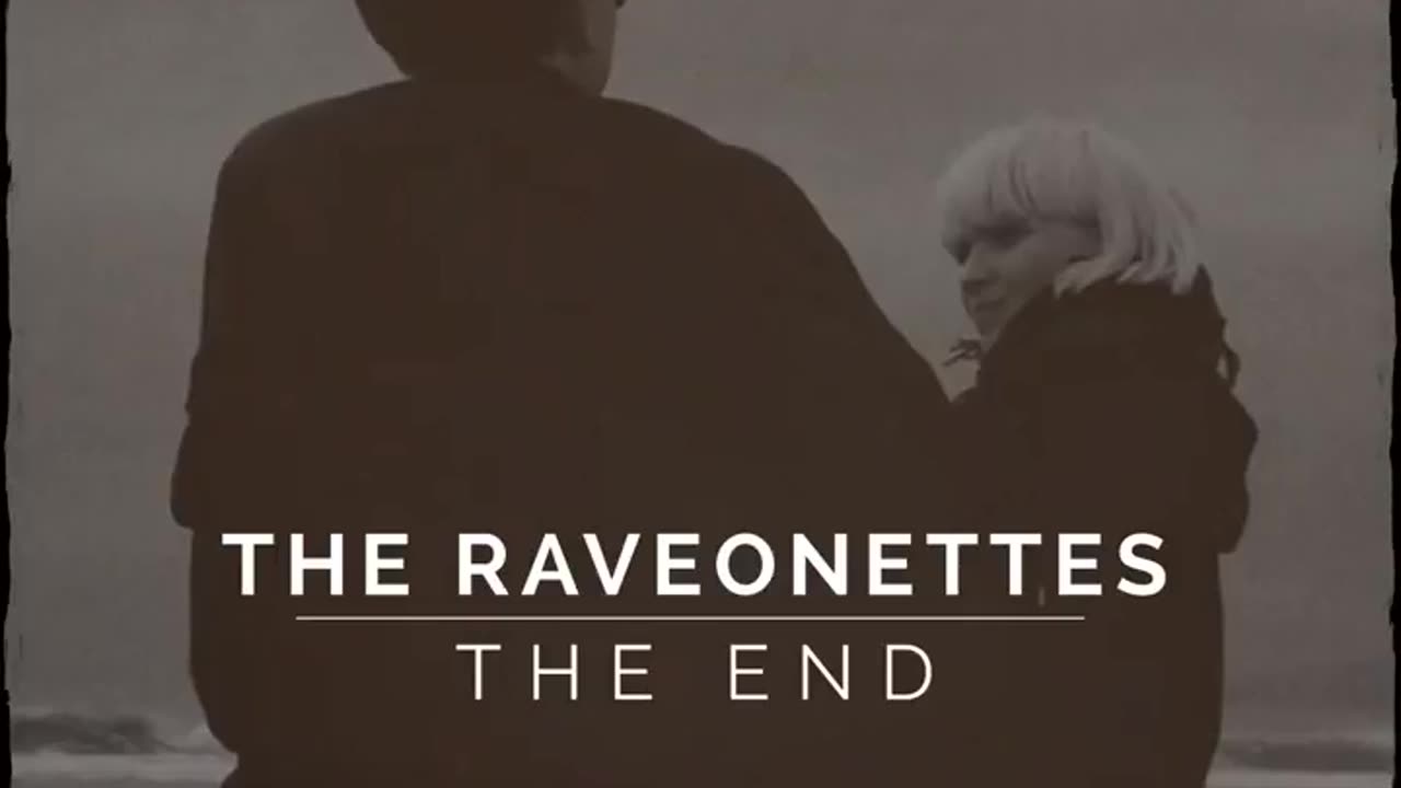 The Raveonettes - The End