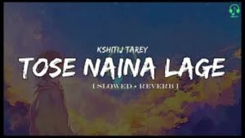 Tose Naina Lage - Shilpa Rao (slow and reverb)