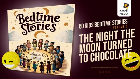 Vol5.S04. The Night the Moon turned to Chocolate