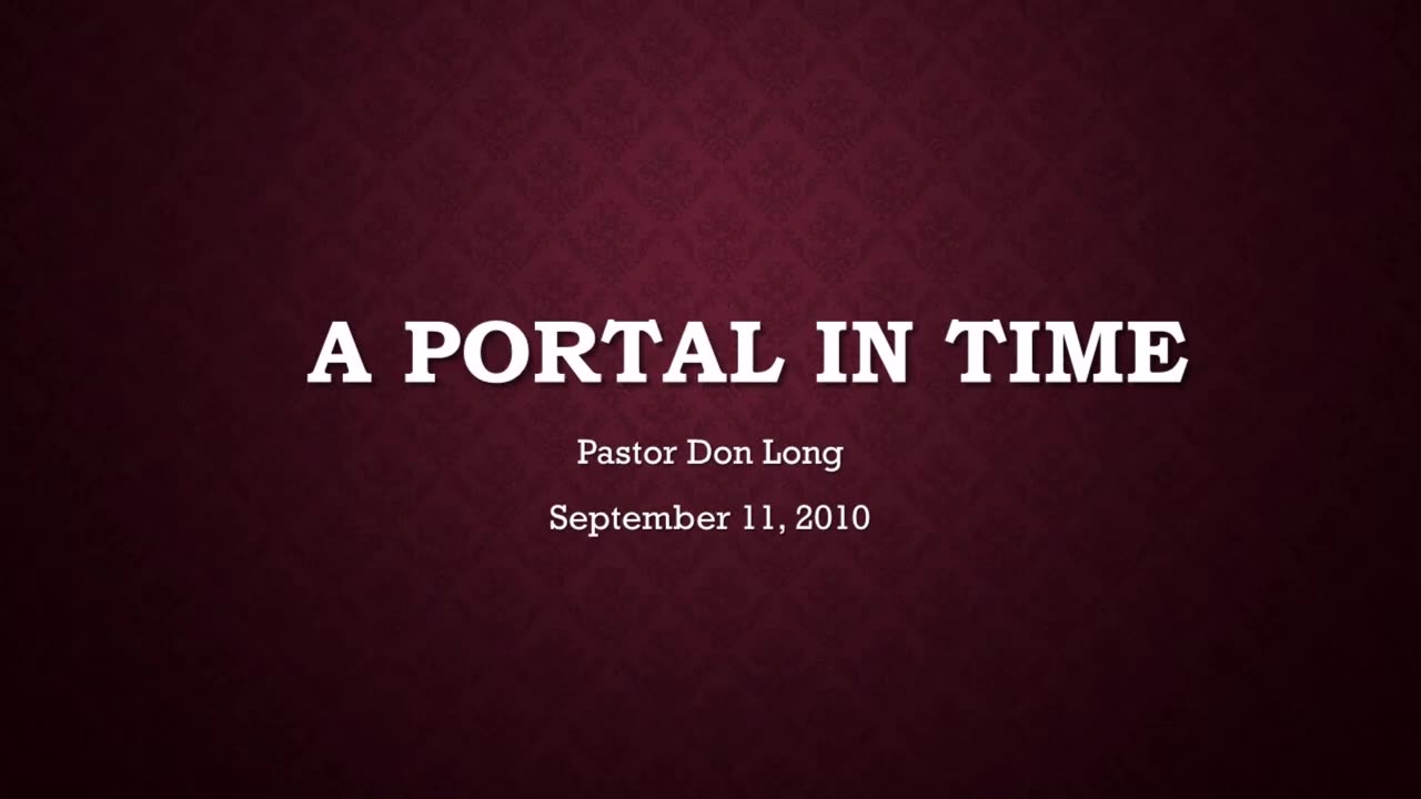A Portal In Time (September 11, 2011)