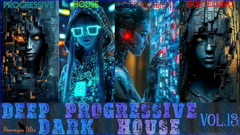 Deep Dark Progressive House ♠ DUB Mix vol.13 by Simonyàn #517