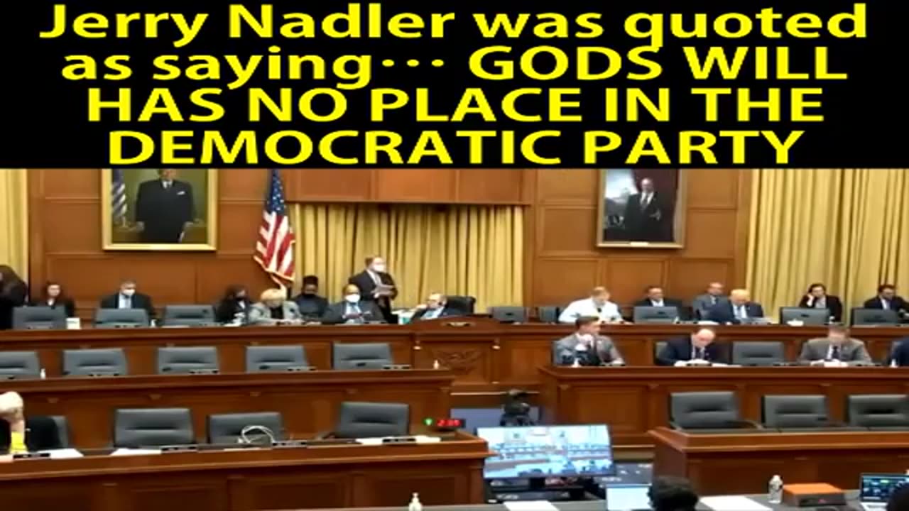 Jerry Nadler was quoted as saying… GODS WILL HAS NO PLACE IN THE DEMOCRATIC PARTY P4