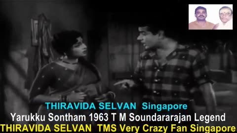 Yarukku Sontham 1963 T. M. Soundararajan Legend