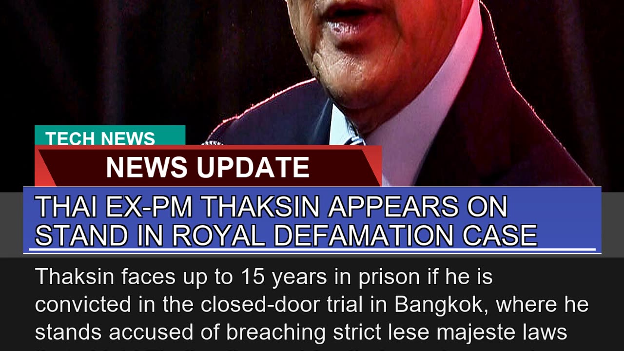Thai Expm Thaksin Appears on Stand in Royal Defam
