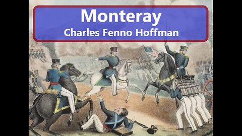 The Battle of Monterrey (poem into song) lyrics by Charles Fenno Hoffman