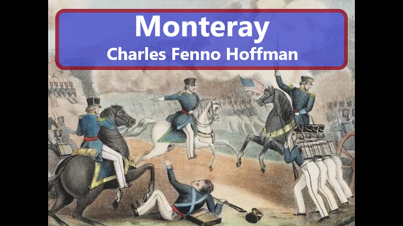 The Battle of Monterrey (poem into song) lyrics by Charles Fenno Hoffman