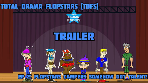 Total Drama Flopstars episode 2 Official Trailer
