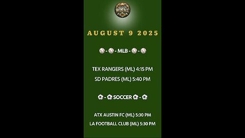 FREE MLB & MLS PICKS AUG 9 2025