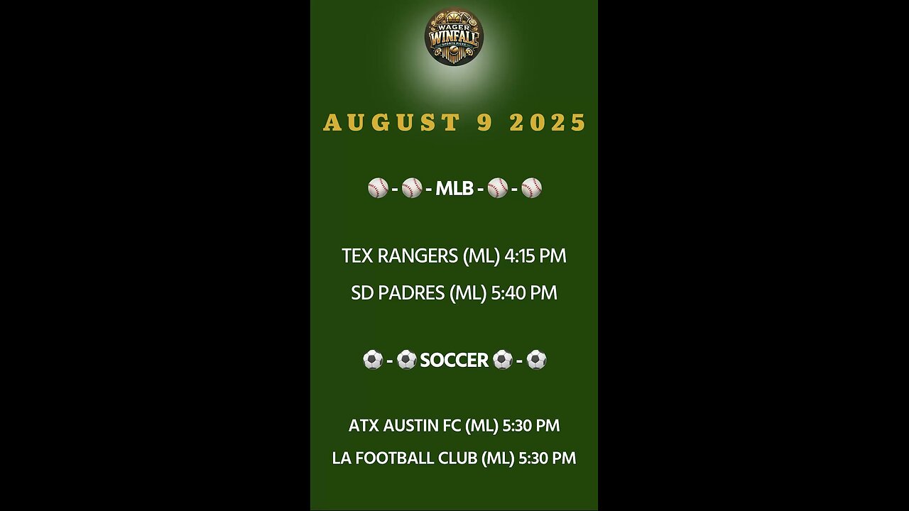 FREE MLB & MLS PICKS AUG 9 2025