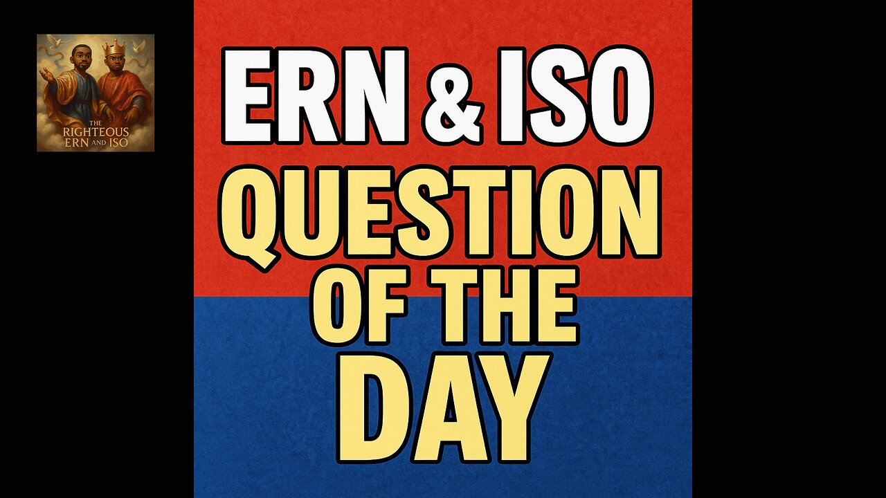 Ern and Iso Question of the Day!! #2