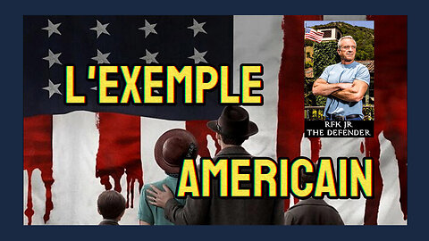 L'EXEMPLE AMERICAIN ... Nous devrions "en prendre de la graine"! (Hd 1080) Voir descriptif