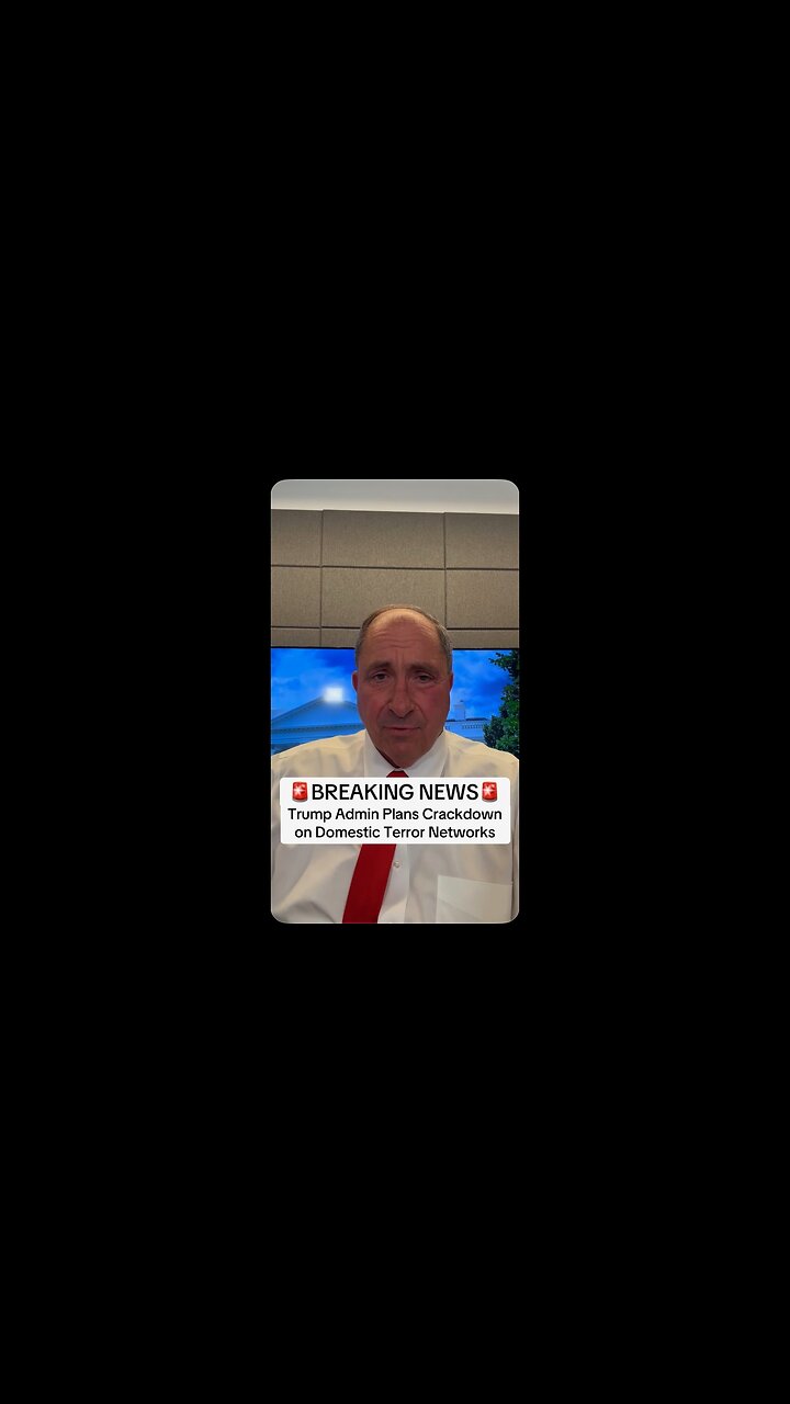 🚨BREAKING NEWS: Trump Admin Plans Crackdown on Domestic Terror Networks