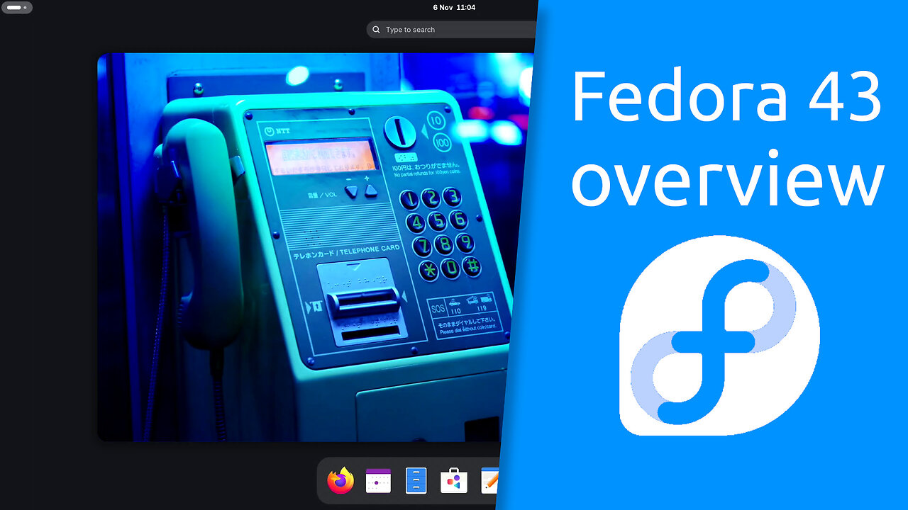 Fedora 43 overview | Welcome to Freedom.
