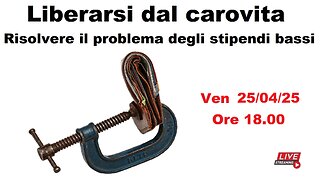 Liberarsi dal carovita - Risolvere il problema degli stipendi bassi