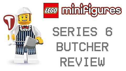 Lego Minifigures Series 6 Butcher Review