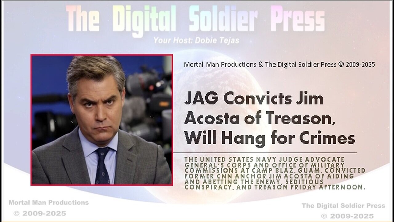 JAG Convicts Jim Acosta of Treason, Will Hang for Crimes