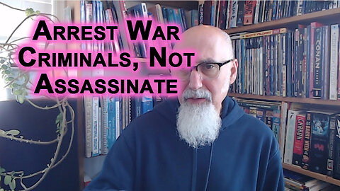 Arrest War Criminals & Those Who Commit Crimes Against Humanity, Not Assassinate: IDF Soldiers
