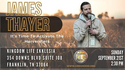 James Thayer ⎮ It's Time To Activate The Haveresters