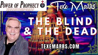 The Blind & The Dead (Texe Marrs Video Presentation)