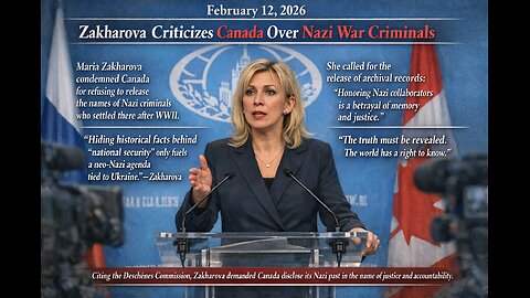 Zakharova Urges Canada to Release WWII Nazi Collaborators Records, Demands Historical Truth