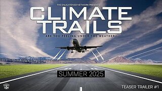 Climate Trails Movie - Chemtrails Geo-Engineering and Cloud Seeding is Real!