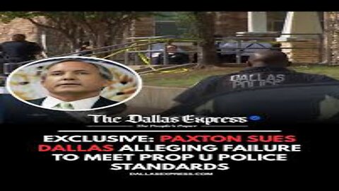 Paxton Sues Dallas Over Police Funding Mandate