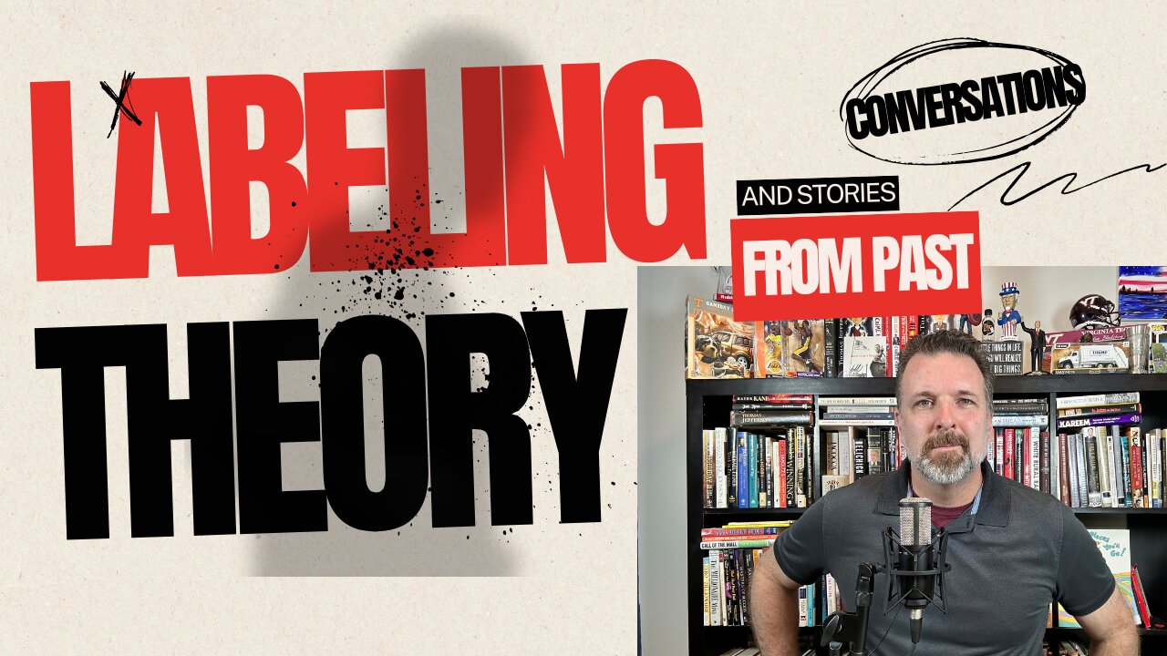 Labeling Theory and stories from the Past