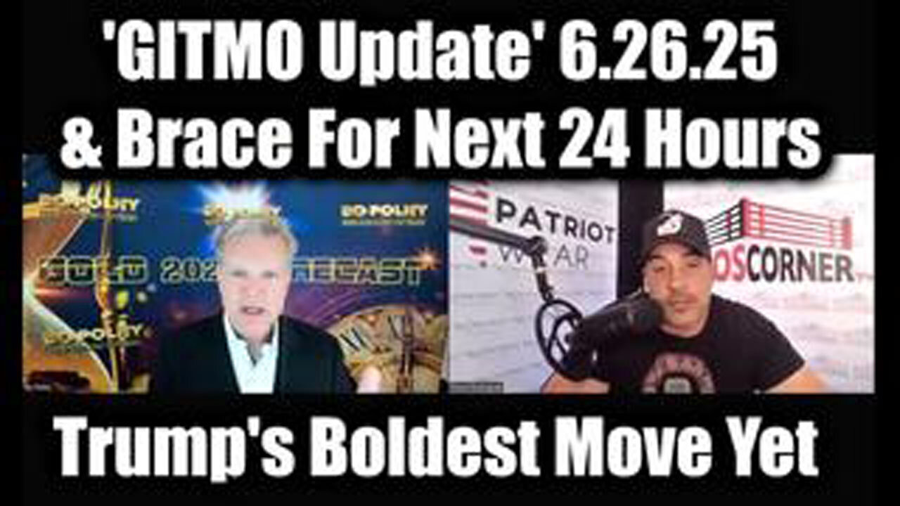 BO POLNY & DAVID NINO RODRIGUEZ 'GITMO UPDATE' 6.26.25 - THE FINAL ACT & BRACE FOR NEXT 24 HOURS