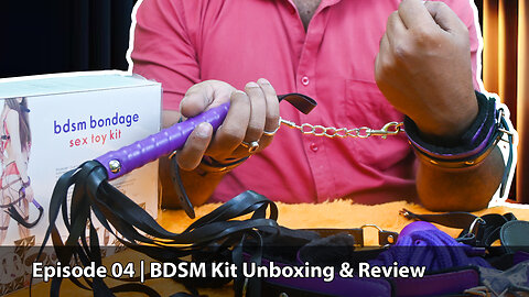 Beginner BDSM Kit Unboxing & Review 🖤 | Sextoy Hub | Episode 04