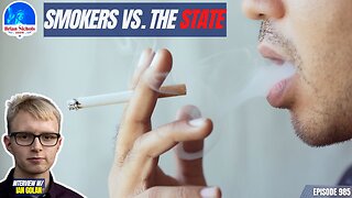 What Happens When You Ban Cigarettes?