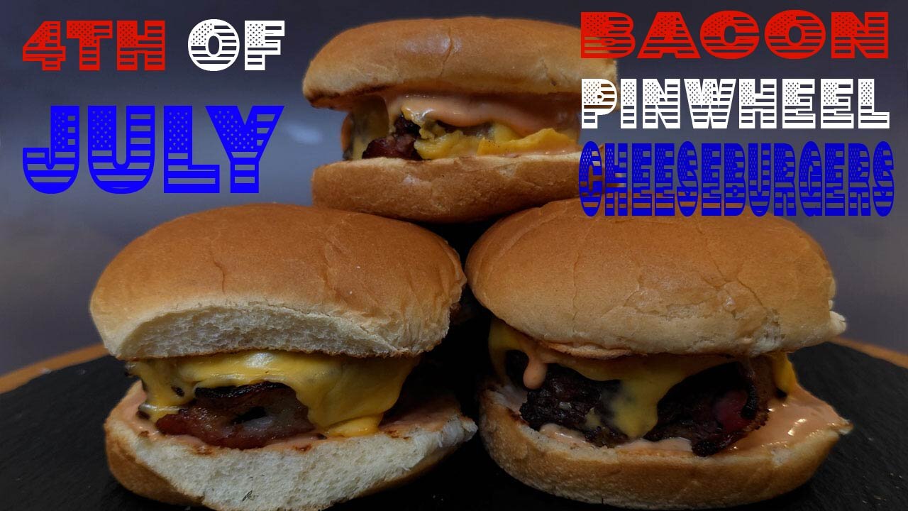 4th of JULY | BACON PINWHEEL CHEESEBURGERS