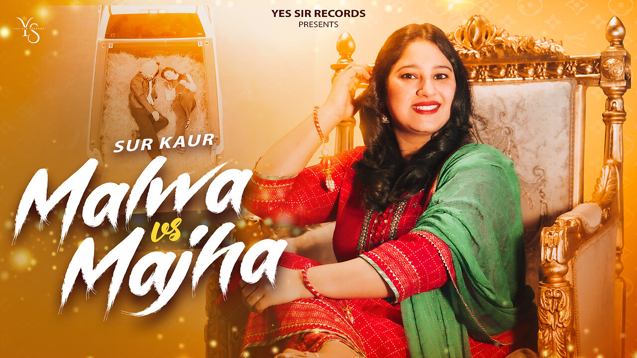 MALWA VS MAJHA (Official Video) Sur Kaur | Akashdeep Maan | Latest Punjabi Songs 2025