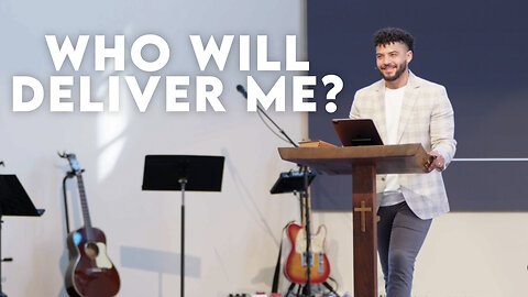 Who Will Deliver Me? | Romans 7:14–25 | Pastor Micah Stephens