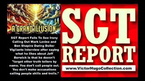 SGT Report Fails To See Irony Calling Out Mark Levine Ben Shapiro During Dollar Vigilante Interview