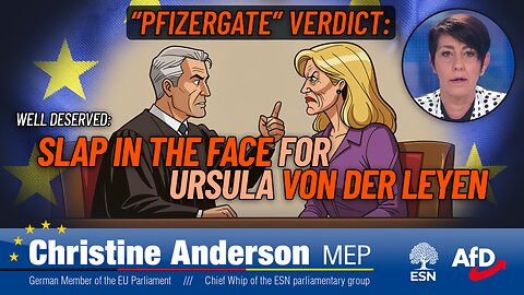 PFIZER-GATE verdict - A resounding Slap in the Face for Ursula von der Leyen