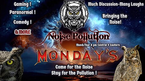 Monday Night NOISE !