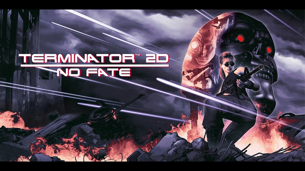Terminator 2D: No Fate