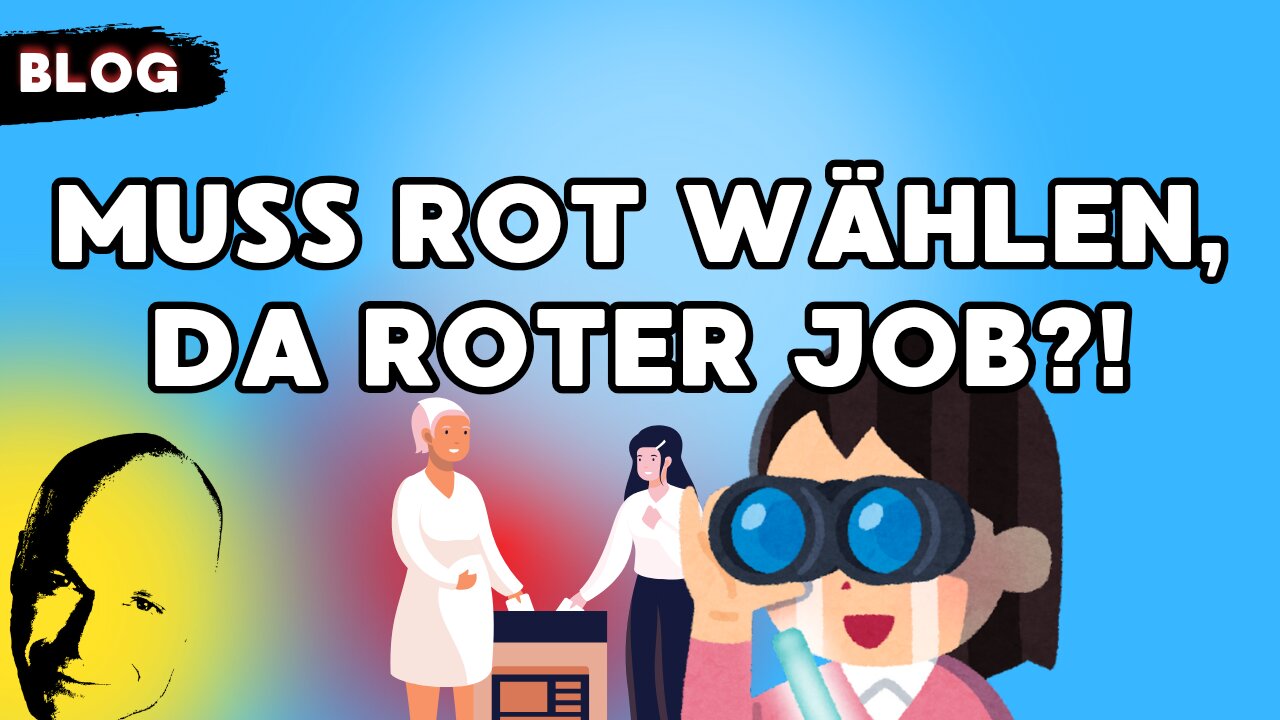 Muss Rot wählen, da roter Job?!