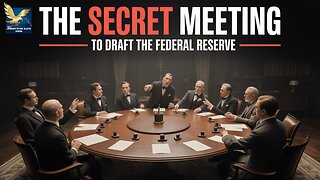 The Secret Meeting That Created the Federal Reserve
