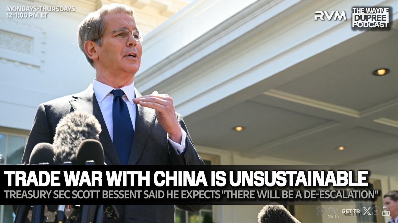 E2076: Treasury Sec Claims Trade War Unsustainable With China 4/23/25