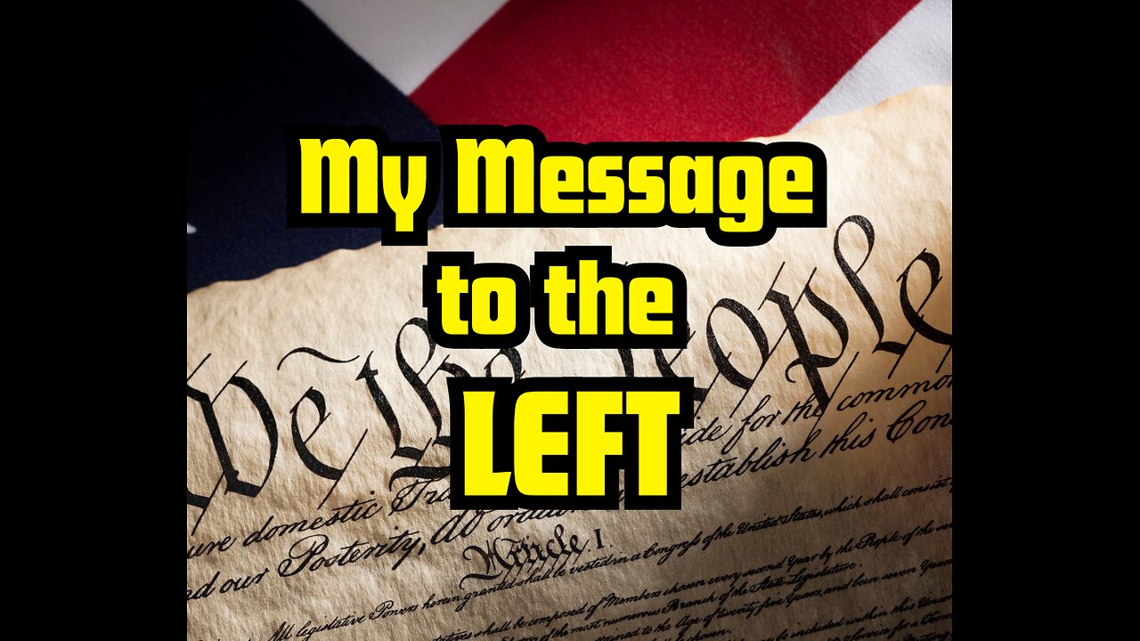 My Message to the Left Wing