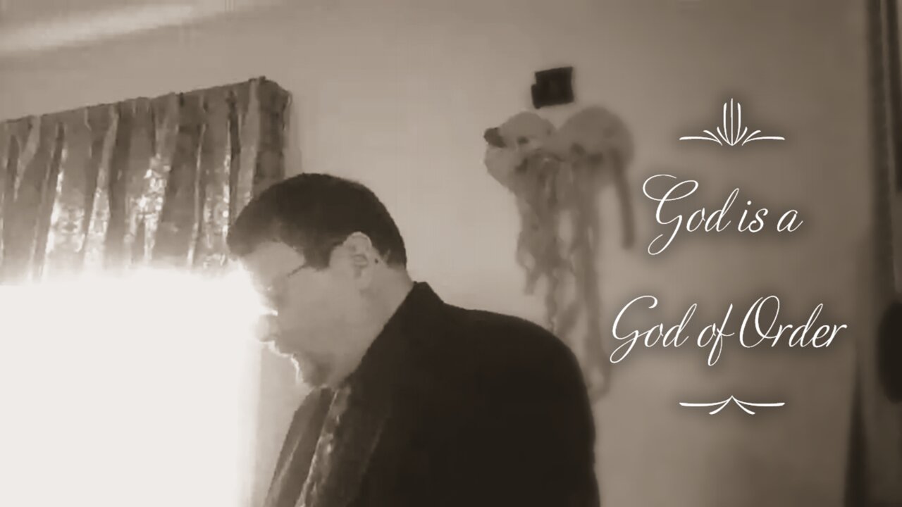 God is a God of Order