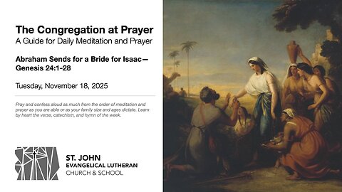 Abraham Sends for a Bride for Isaac—Genesis 24:1-28