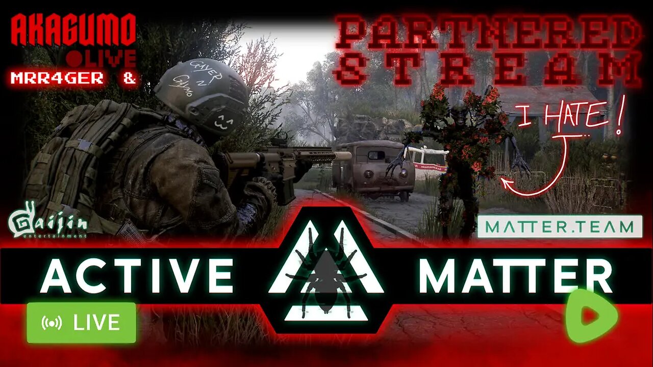 🕸️LIVE - AKAGUMO - TACTICAL TUESDAY #22 - ACTIVE MATTER w/ R4GER - PARTNERED STREAM