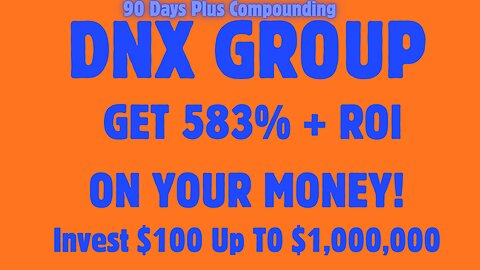 DNX Group Info|Passive Income With AI & Compounding Of 583%+ ROI In 90 Days|$100-$1Million To Start