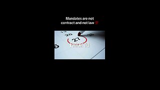 Mandates Are Not Contract Or Law